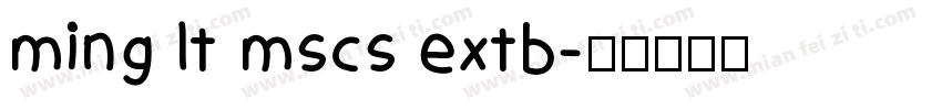 ming lt mscs extb字体转换